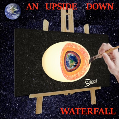 An Upside Down Waterfall | Boomplay Music