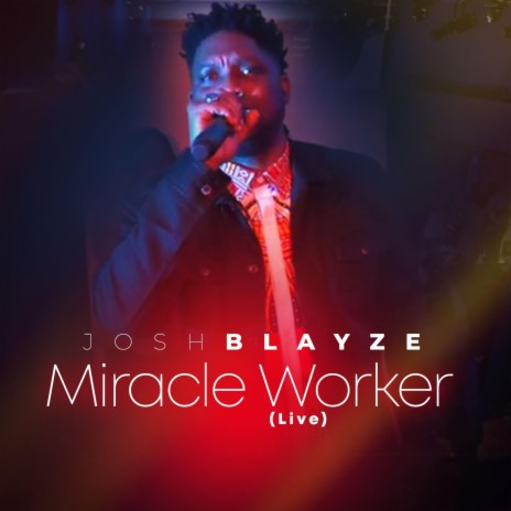 MIRACLE WORKER LIVE (Live) | Boomplay Music
