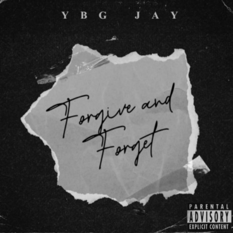 Forgive and Forget | Boomplay Music