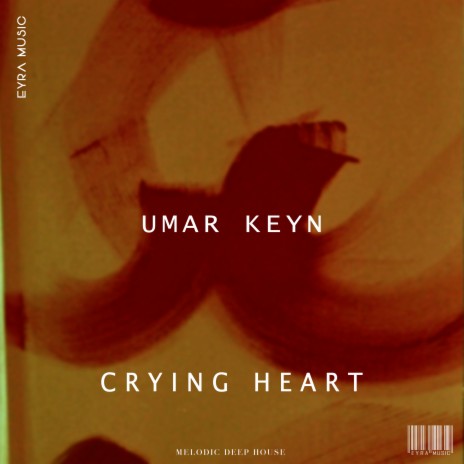 Crying Heart | Boomplay Music