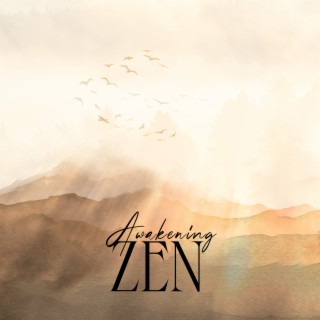 Awakening Zen: Mental Sanctuary, Vital Energy, Balance & Sleep