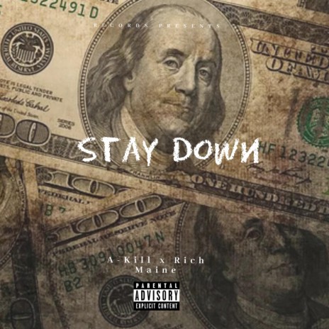 Stay Down (feat. Rich Maine)
