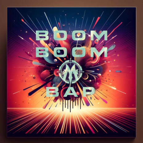 Boom Boom Bap | Boomplay Music