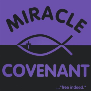 Miracle Covenant