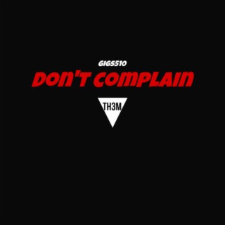 Don't Complain