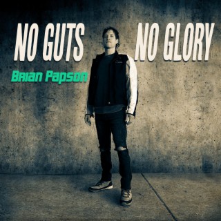 No Guts No Glory lyrics | Boomplay Music