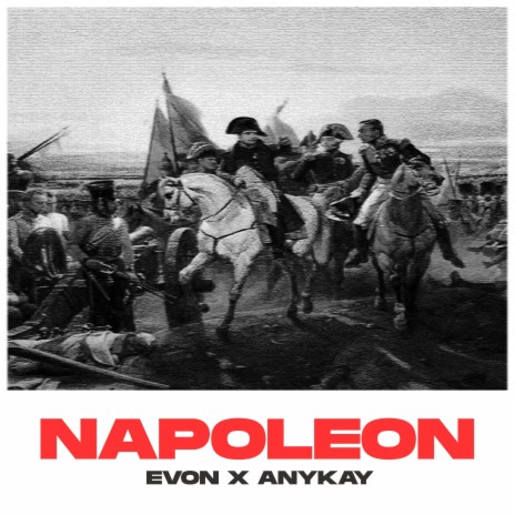 Napoleon ft. Anykay | Boomplay Music