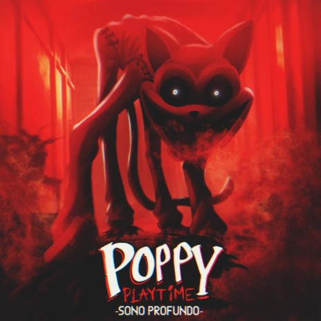 Sono Profundo | Poppy Playtime (Capítulo 3) | Boomplay Music