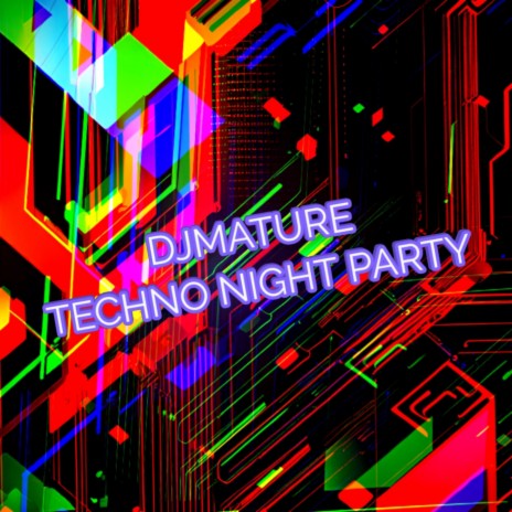 TECHNO NIGHT PARTY | Boomplay Music