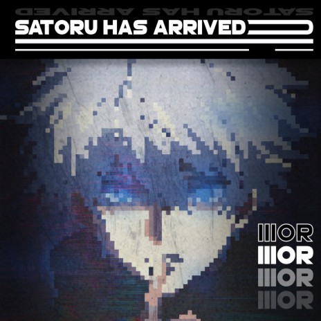 Satoru Has Arrived
