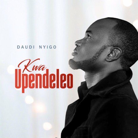 Kwa Upendeleo (feat. Daudi Nyigo) | Boomplay Music