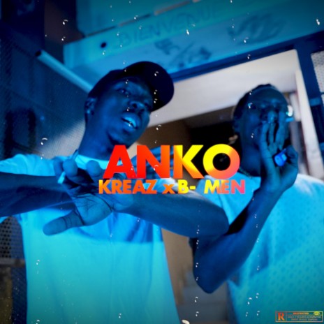 Anko ft. B-men | Boomplay Music