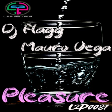 Pleasure ft. Mauro Vega