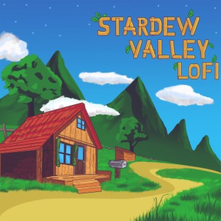 Stardew Valley Lofi