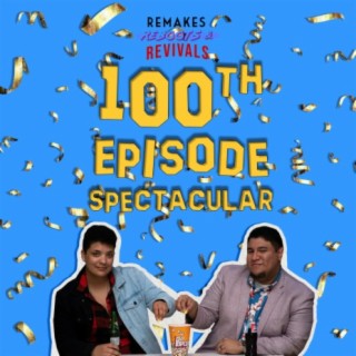 The 100th Episode Spectacular