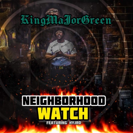 Neighborhood Watch ft. Hyjro | Boomplay Music