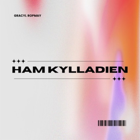 Ham Kylladien | Boomplay Music