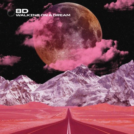 Walking On A Dream - 8D Audio ft. surround. & Tazzy | Boomplay Music