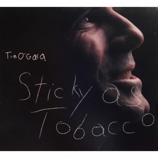 Sticky as Tobacoo