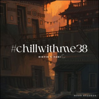 Chill With Me 38 (Sped Up)