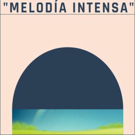 Melodia Intensa ft. Mariano Pollio, Diego Núñez & Andrés de Andrea | Boomplay Music