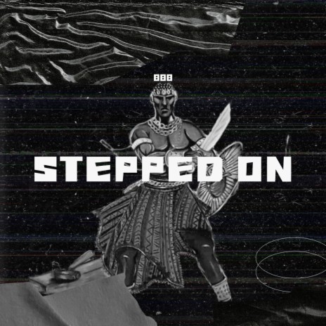 Stepped On | Boomplay Music