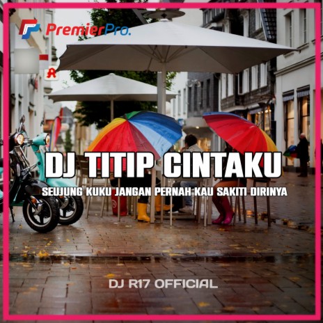 DJ SEUJUNG RAMBUT SEUJUNG KUKU (Titip Cintaku) | Boomplay Music