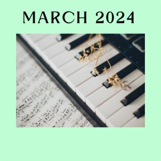 March 2024