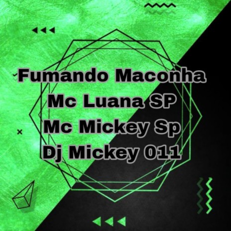 Fumando Maconha ft. MC Luana SP | Boomplay Music