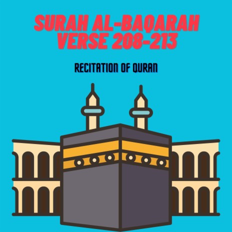Surah Al-baqarah Verse 208-213