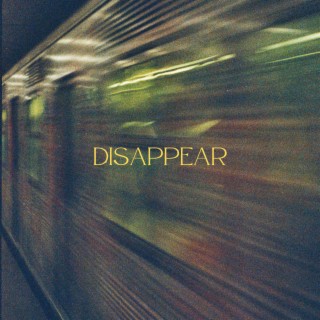 Disappear