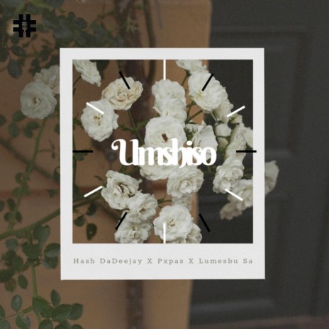 Umshiso ft. Pxpas & Lumesbu | Boomplay Music