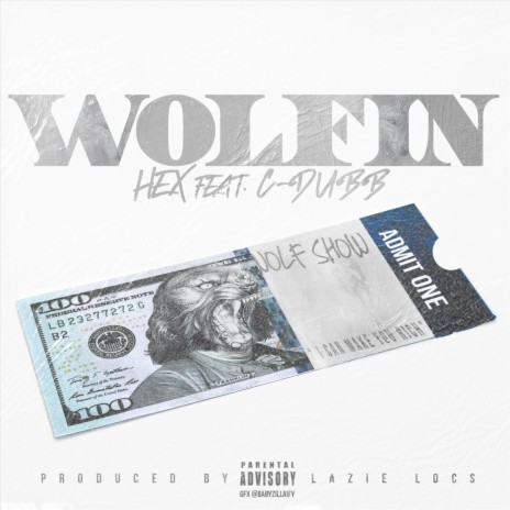 Wolfin' (feat. C-Dubb) | Boomplay Music