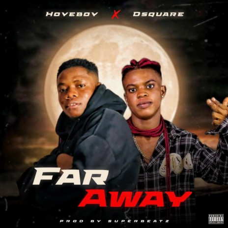 Far Away ft. Dsquare | Boomplay Music