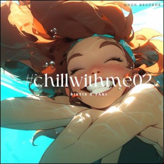 Chill With Me 02 (Sped Up)