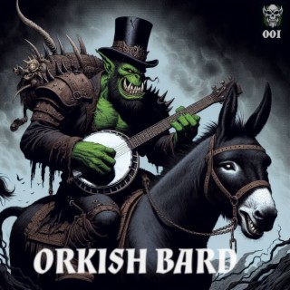 Orkish Bard