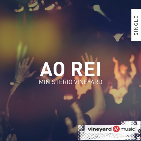 Ao Rei | Boomplay Music