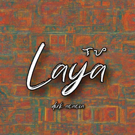 Laya | Boomplay Music