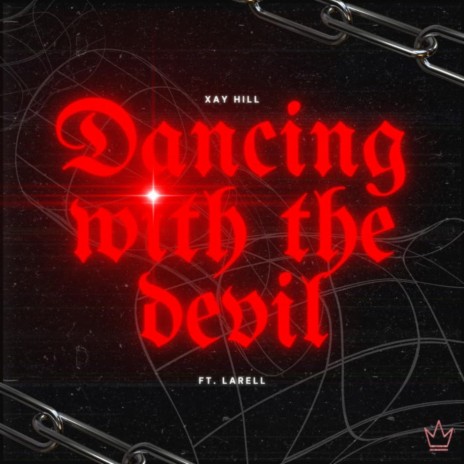 Dancing With The Devil ft. Larell | Boomplay Music