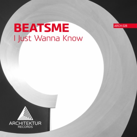 I Just Wanna Know | Boomplay Music
