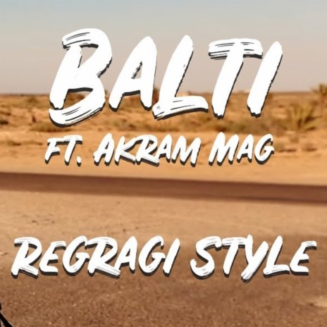 Regragi Style ft. Akram Mag | Boomplay Music