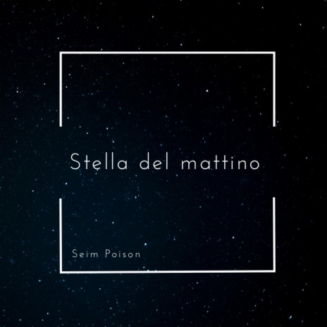 Stella del mattino | Boomplay Music