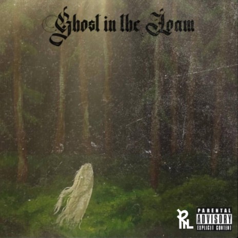 Ghost in the Loam ft. ZOZ & Holyvexy | Boomplay Music