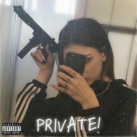 PRIVATE! | Boomplay Music