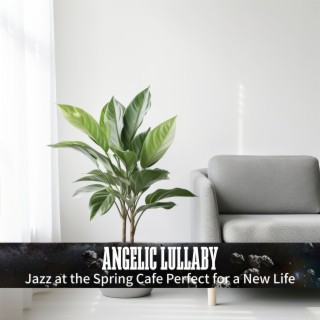 Jazz at the Spring Cafe Perfect for a New Life