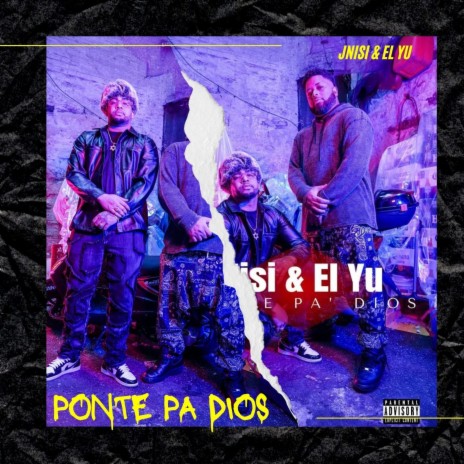 PONTE PA DIOS ft. EL YU