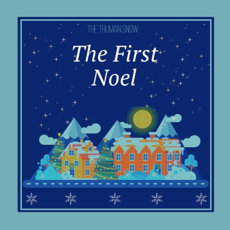 The First Nowell | Boomplay Music