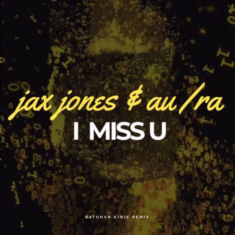 jax jones au ra i miss you (Remix)