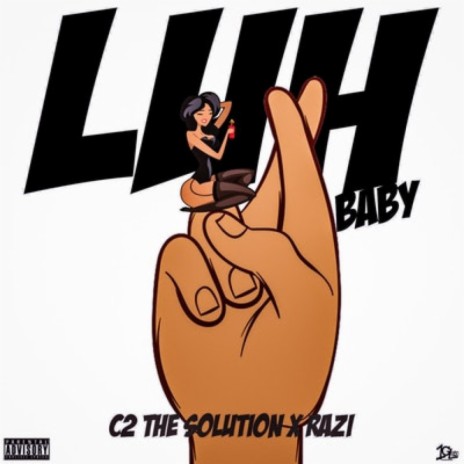 Luh baby ft. Razi | Boomplay Music