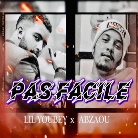 Pas Facile (feat. Abzaou) | Boomplay Music
